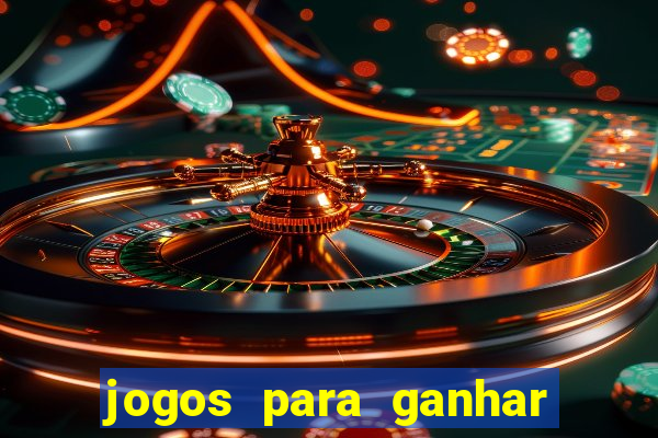 jogos para ganhar dinheiro sem pagar nada